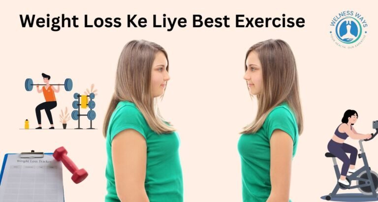 Weight Loss Ke Liye Best Exercise